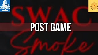 SWAC Smoke post game