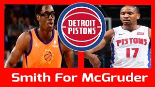 The Detroit Pistons ATTEMPTED To Trade Rodney McGruder For Jalen Smith……