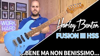 Recensioni Brutte - Fusion III HSS Roasted IB