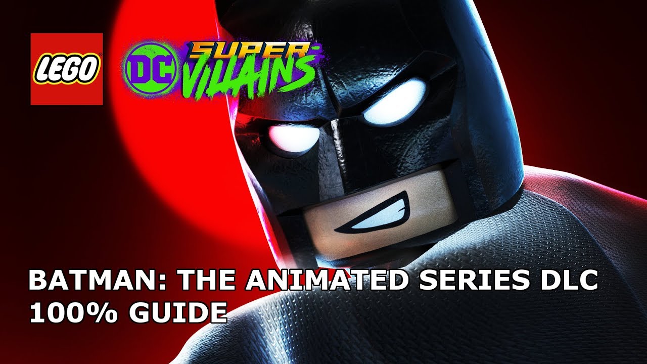 Batman: The Animated Series Level Pack DLC 100% Guide (Minikits & Tag ...