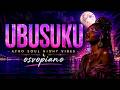 Ubusuku 🌙 | Afro Soul Amapiano Emotional Night Vibes 2026