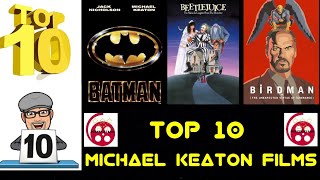 Top Ten: Michael Keaton Films
