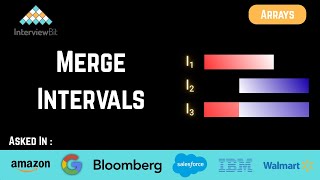 Merge Intervals | Arrays | InterviewBit