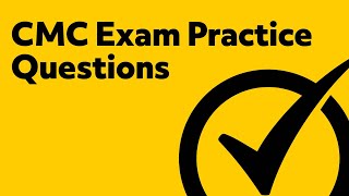 CMC Exam Practice Questions