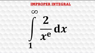 Evaluating an Improper integral (Type 1)