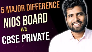 5 Major difference btw CBSE Private and NIOS