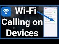 How To Turn On WiFi Calling On Other Devices