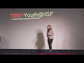 Give Pause | Selina Marton | TEDxYouth@ISF