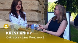 Křest knihy: Cyklistka od Jany Poncarové