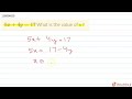 5x 4y=17 what is the value of x class 10 practice for subquestions maths doubtnut