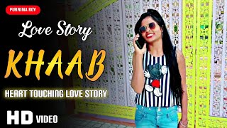 KHAAB || Akhil || Parmish Verma || New Punjabi Song 2023 || Sad Song || Love Story || Purnima Roy