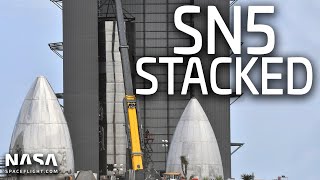 SpaceX Boca Chica - Starship SN5 Stacked