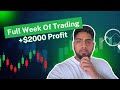 Full Week Of Trading | My Profitable Forex Strategy That Helps Me Make Money & Be Consistent