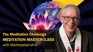 Meditation Masterclass | Week 1