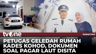 Bareskrim Geledah Rumah Kades Kohod Terkait Pagar Laut | Kabar Pagi tvOne