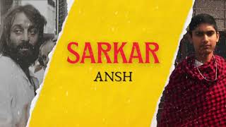 Ansh | Sarkar | Full Song | Offical | Latest punjabi song 2025