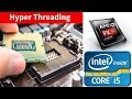 What is Hyper Threading Technology? | Hyper Threading Explained | Doubling the computing core