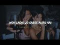 || WHO LADKI JO SABSE ALAG HAI ( SLOWED + REVERB ) || LOFI SONG || AK FLYG STUDIO ||