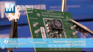 Mouser Presents: Texas Instruments and Lumileds – Beyond Black and White with Color LEDs