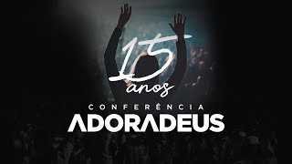 CONFERÊNCIA ADORADEUS  | 21.07.2019