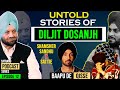 Untold Stories of Diljit Dosanjh (Ep 12) | Shamsher Sandhu X Sattie | Baapu De Qisse Podcast Series