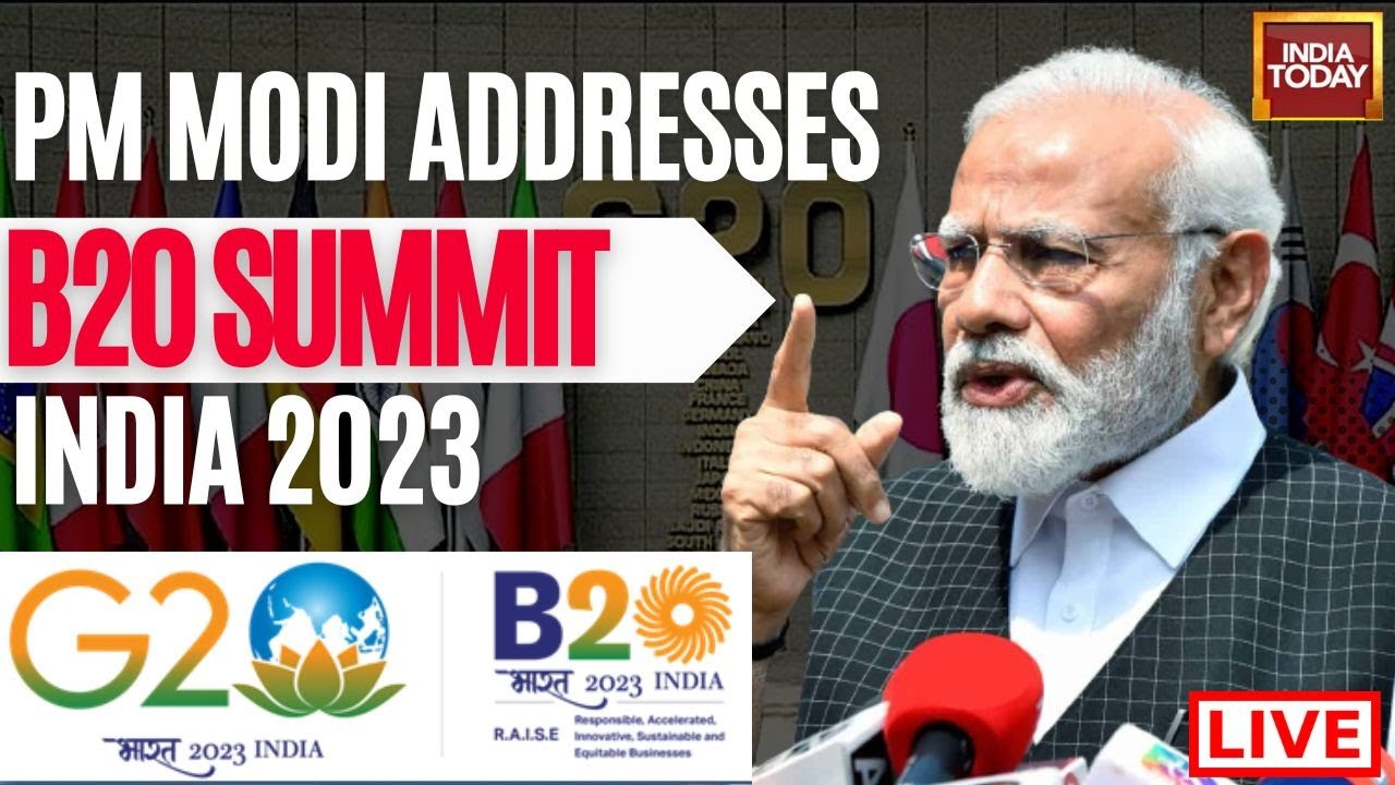 Watch LIVE: PM Modi To Address B20 Summit India 2023 | G-20 Summit | PM ...