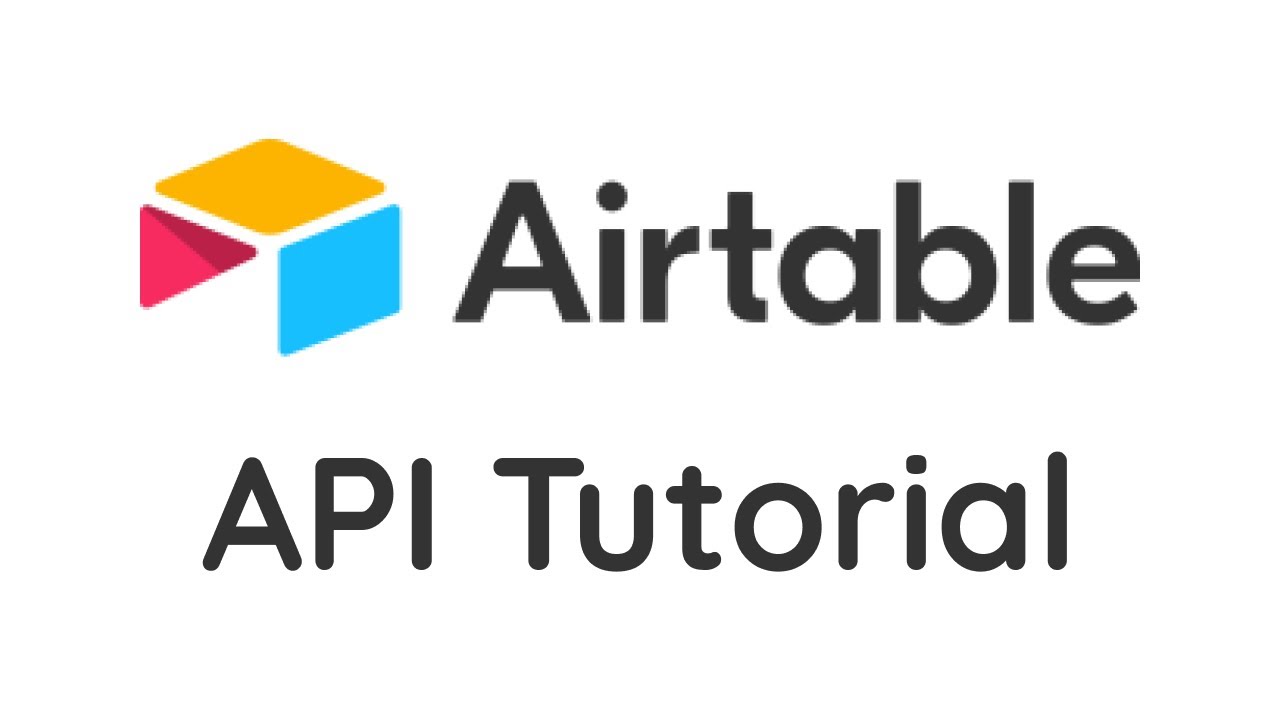 Airtable Api Tutorial For Beginners Youtube Airtable Api Tutorial For Beginners Youtube
