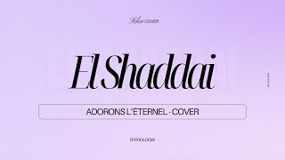 Arielle Seka - El Shaddai (Cover Gael)