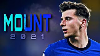 Mason Mount • Shark In The Water |Goals And Skills 2021|