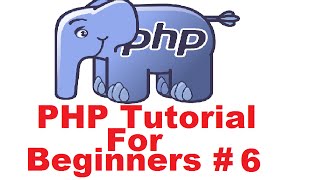 PHP Tutorial for Beginners 6 # Concatenation Operator and Escape sequences