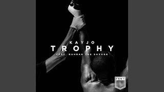 Trophy (feat. RahRah The Savage)