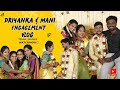 Priyanka~Mani Engagement || Celebration || Marriage || VLOG celebration || Friendship