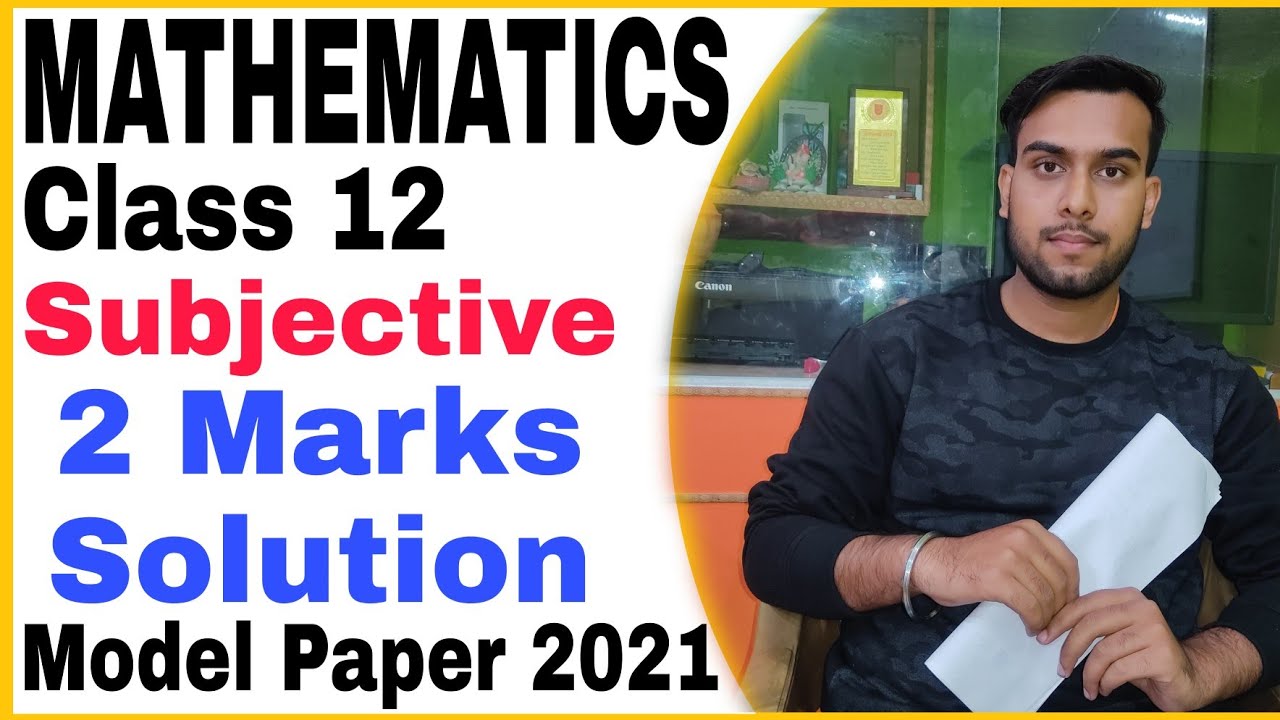 Bihar Board Class 12 Maths Model Paper 2021 || 2 Marks Solution With ...