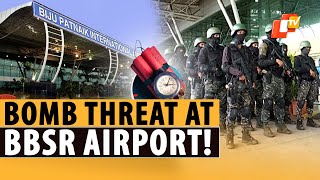 Big Breaking | Biju Patnaik International Airport (BPIA) In Bhubaneswar Receives Bomb Threat