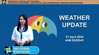 Public Weather Forecast issued at 4AM | April 21, 2024 - Sunday