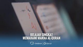 BELAJAR SINGKAT MEMAHAMI MAKNA AL-QURAN