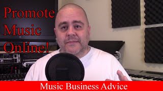 Promote your music online - 5 Ways!