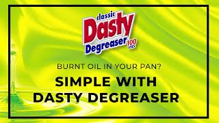 Dasty Degreaser - Burnt Oil on Pan