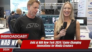 🚀 Avid at NAB New York 2024 | Game-Changing Innovations for Media Creators 🚀