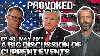 EP:48 - A BIG Discussion of Current Events