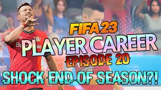 SHOCK END OF THE SEASON?!? | FIFA 23 Player Career Mode Ep20
