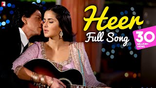 Heer | Full Song | Jab Tak Hai Jaan | Shah Rukh Khan, Katrina Kaif | A R Rahman, Gulzar | Harshdeep