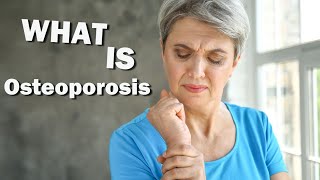 What's Osteoporosis - Osteopenia - Elder Bone - Elder Falls - Women Fracture - Bone Pain In Legs