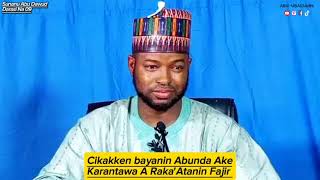 CIKAKKEN BAYANIN ME ZA'A KARANTA A RAKA'ATANIN FAJIR || Sheikh Ahmad Muhammad Gombe