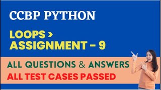 Loops | Assignment - 9_Answers | Python | NxtWave | CCBP 4.0