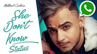 She Don't Know: Millind Gaba Status | Shabby | New Songs 2019 | Latest Hindi Songs