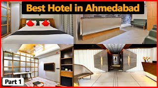 अहमदाबाद का सबसे शानदार होटल  | Best Luxury Hotel Antarim Express (Ashram Road) Ahmedabad #Cthd