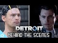 Behind The Scenes - Detroit: Become Human [Making of]