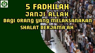 5 FADHILAH SHALAT BERJAMA'AH