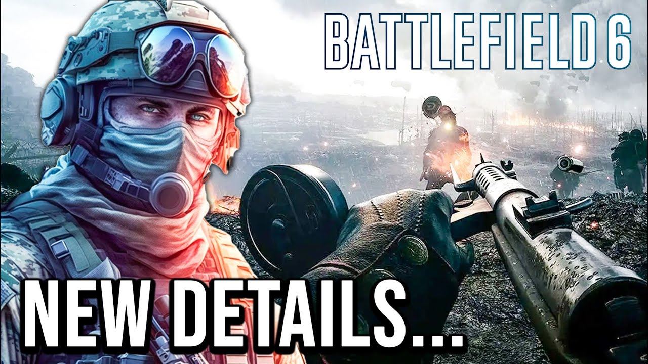 Battlefield 6 NEW DETAILS Revealed... - YouTube